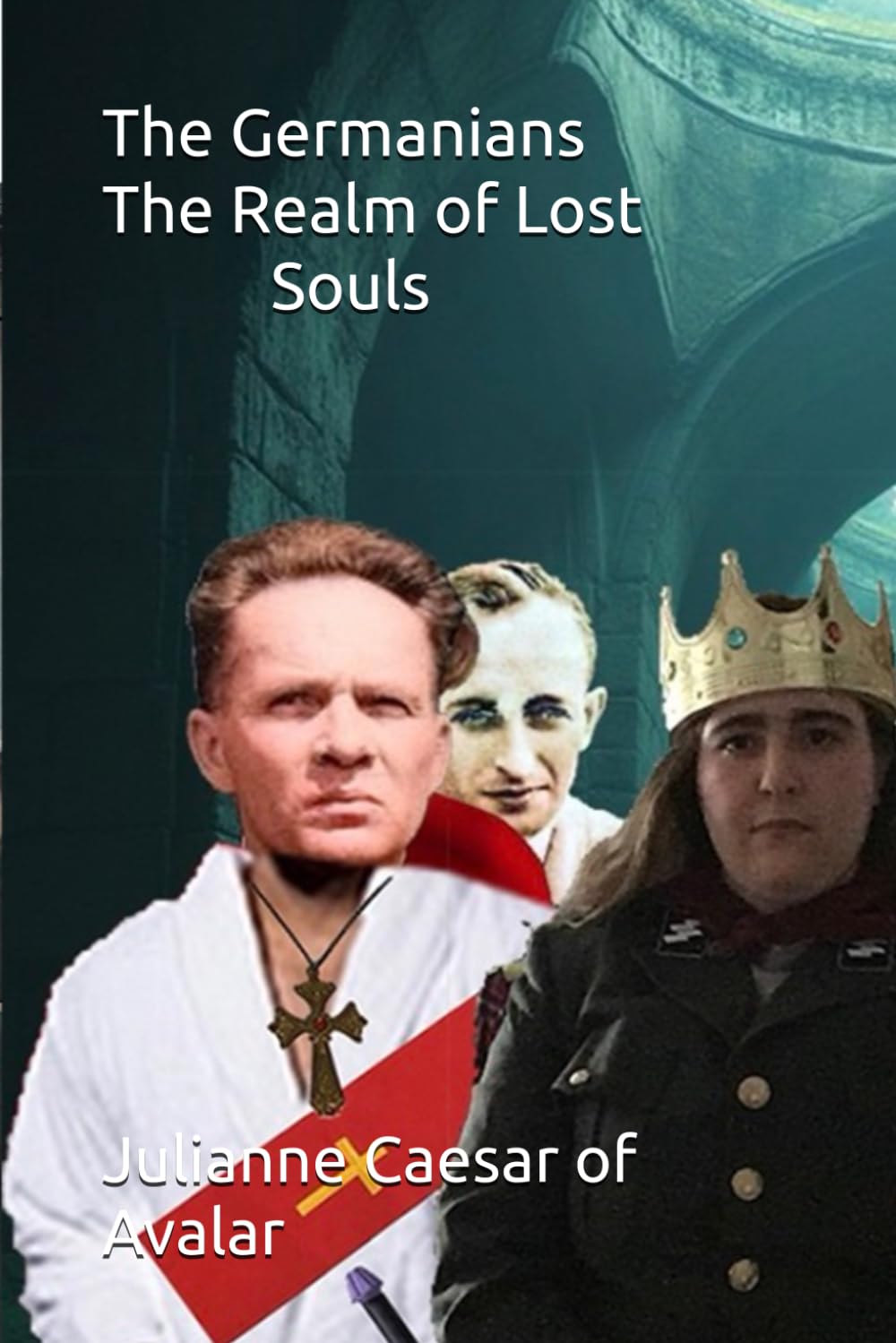 The Germanians The Realm of Lost Souls