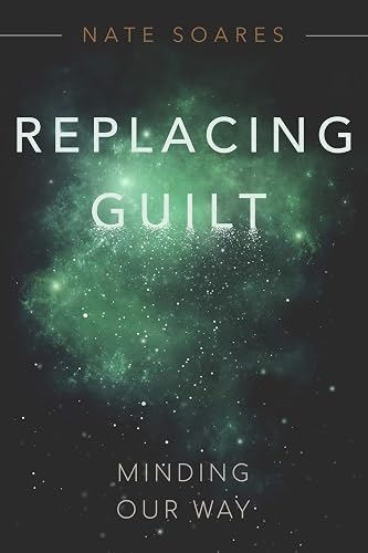 Replacing Guilt: Minding Our Way - Paperback
