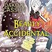 Bearly Accidental: Accidentally Paranormal, Book 12