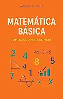 Matemática Básica: Começando pelo começo