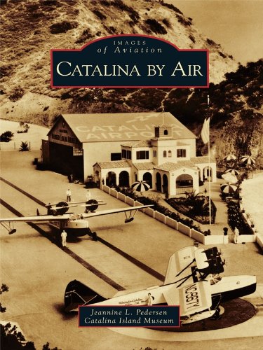 Catalina by Air (Images of Aviation) (English Edition)