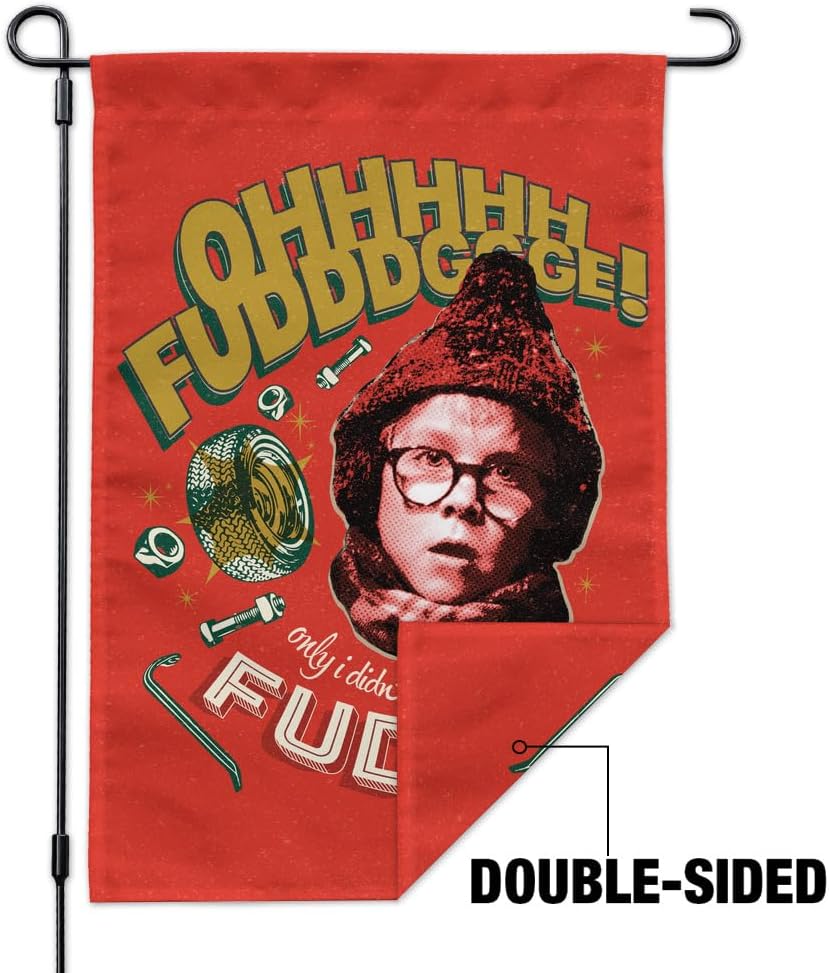 A Christmas story Only I didn't say Fudge Garden Yard Flag