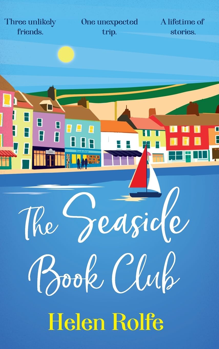 The Seaside Book Club: A BRAND NEW heartwarming story of friendship, secrets and unexpected journeys for 2026
