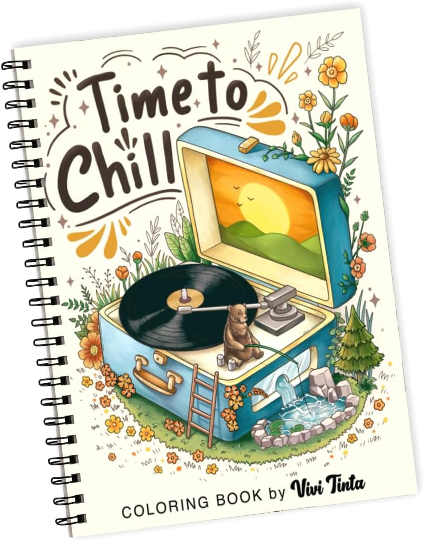 Time To Chill: Coloring Book of Awe-inspiring Discovery into the Tiny Worlds for Stress Relief and Relaxation