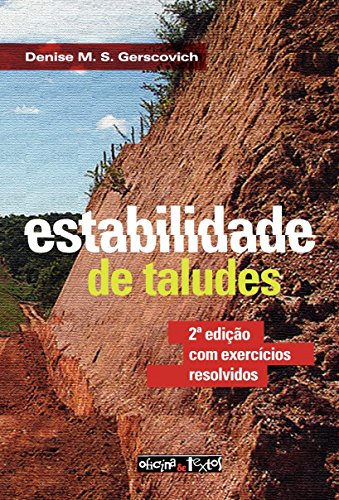 Estabilidade de Taludes com Exercícios Resolvidos