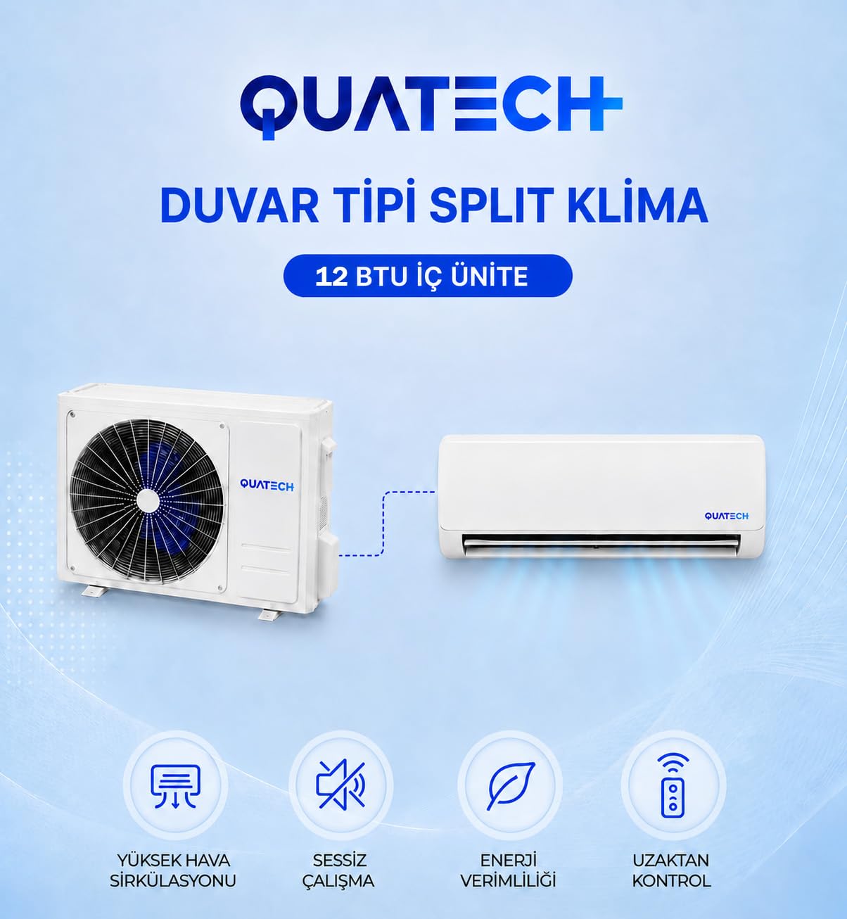 QUATECH 12.000 Btu/h A++ Enerji Sınıfı R32 Duvar Tipi Inverter…