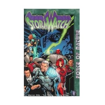 Force of Nature StormWatch, Vol. 1