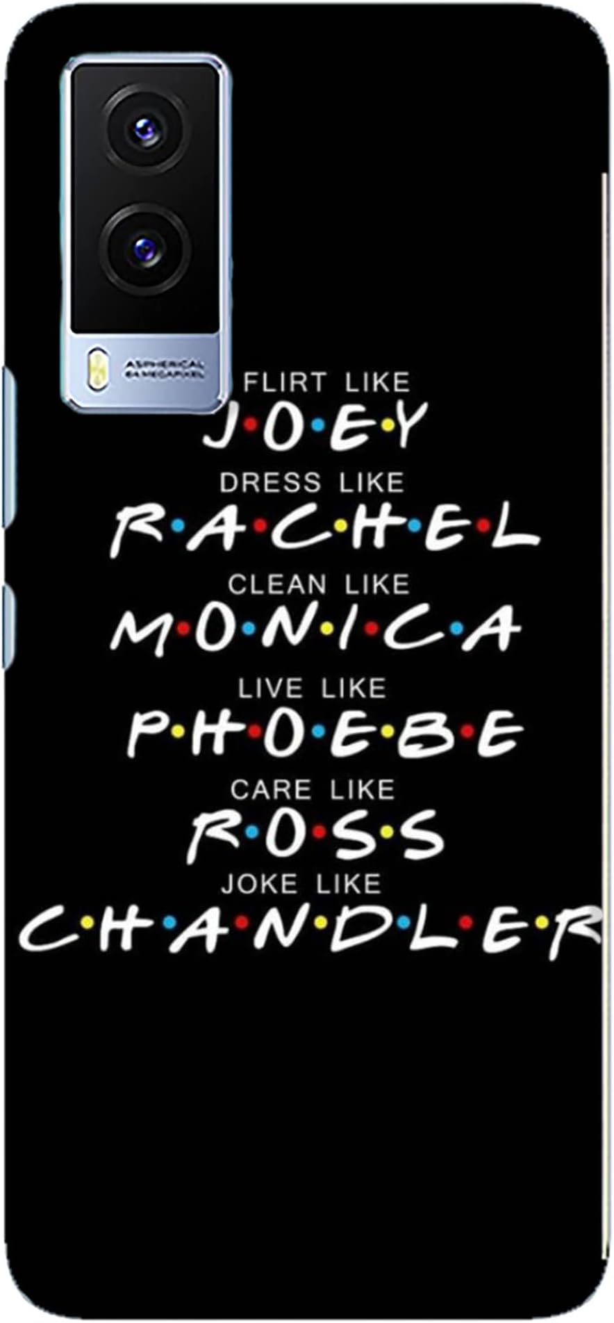 Grabb Kar™ Unique Flirt Like Joey,Dress Like Rachel, Clean Like Monica, Live Like… Printed 3D Mobile Back Case & Cover Compatible with Vivo V21e 5g | for Boys and Girls | Made in India