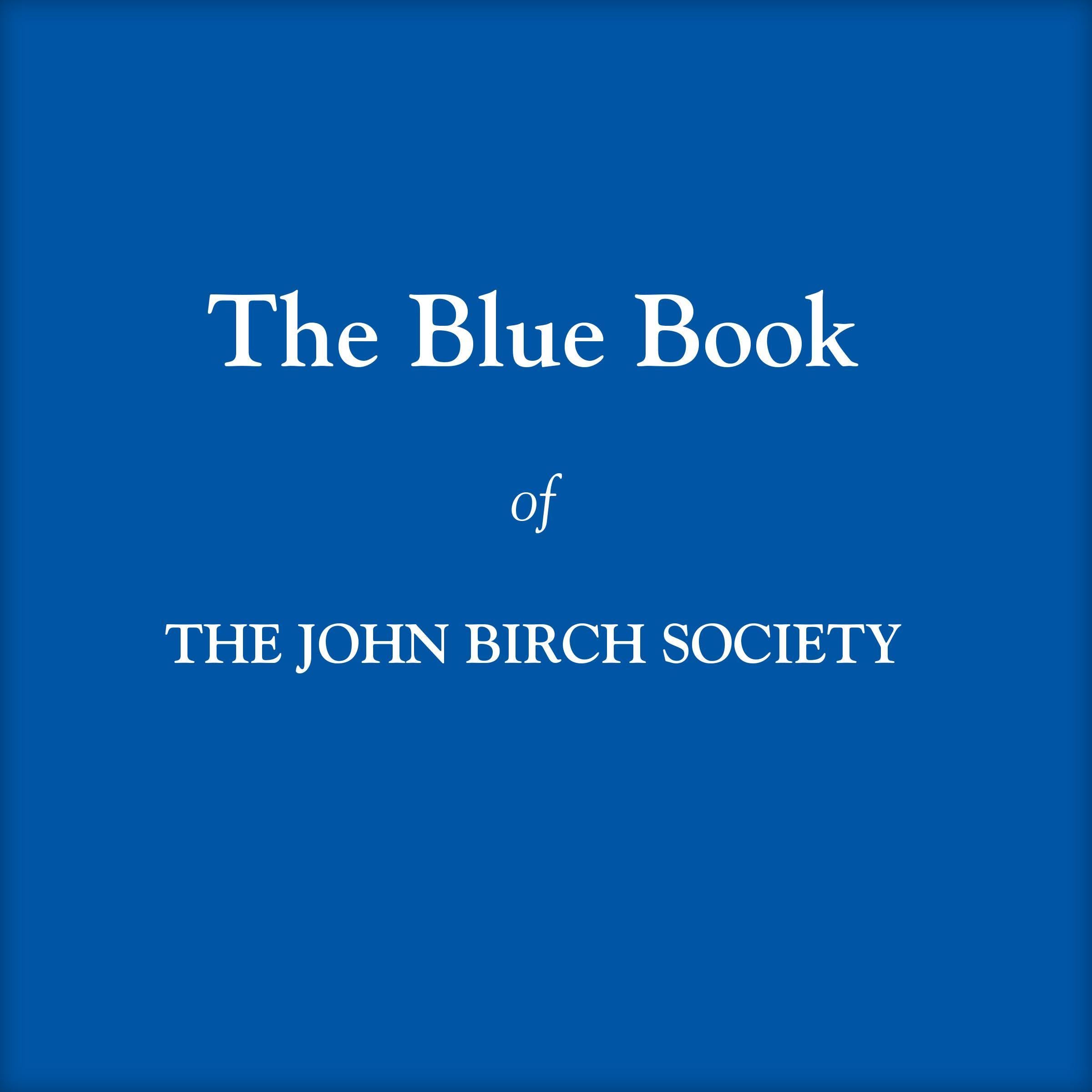 The Blue Book of the John Birch Society