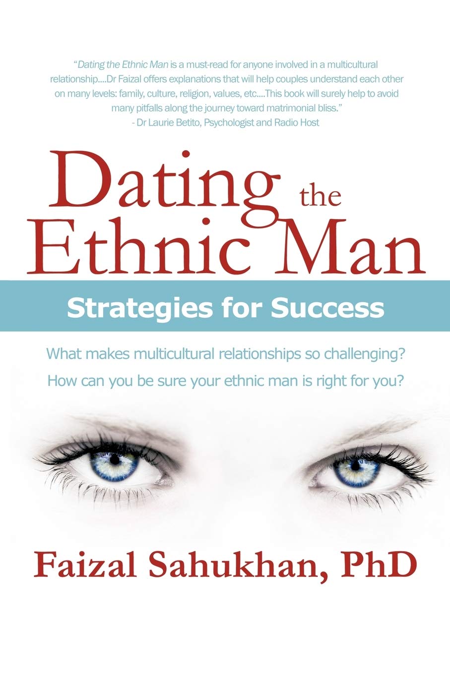 Dating the Ethnic Man: Strategies for Success