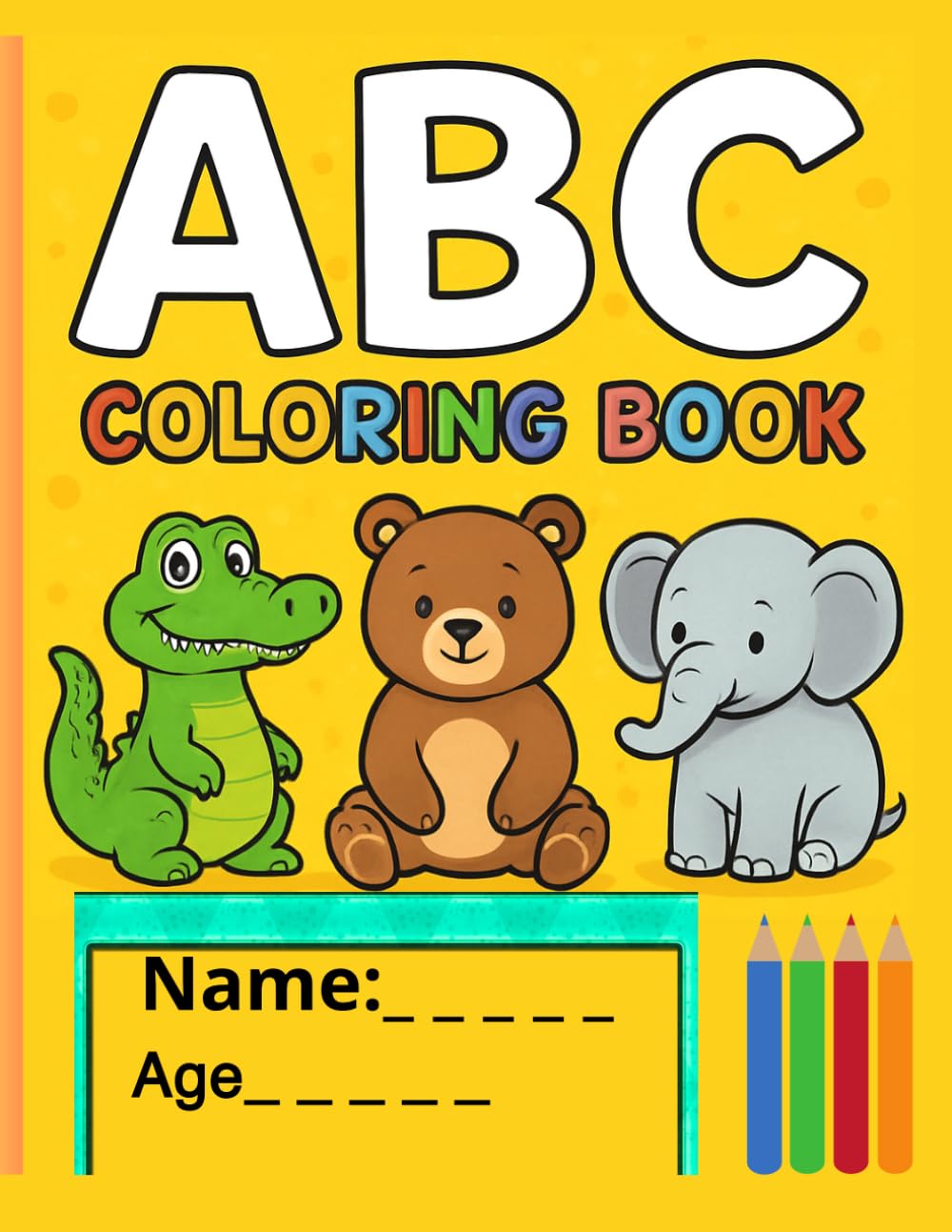 Coloring Letters and Words: Animals in English for Early Learners: A Creative Approach to Learning the Alphabet and Animal Vocabulary