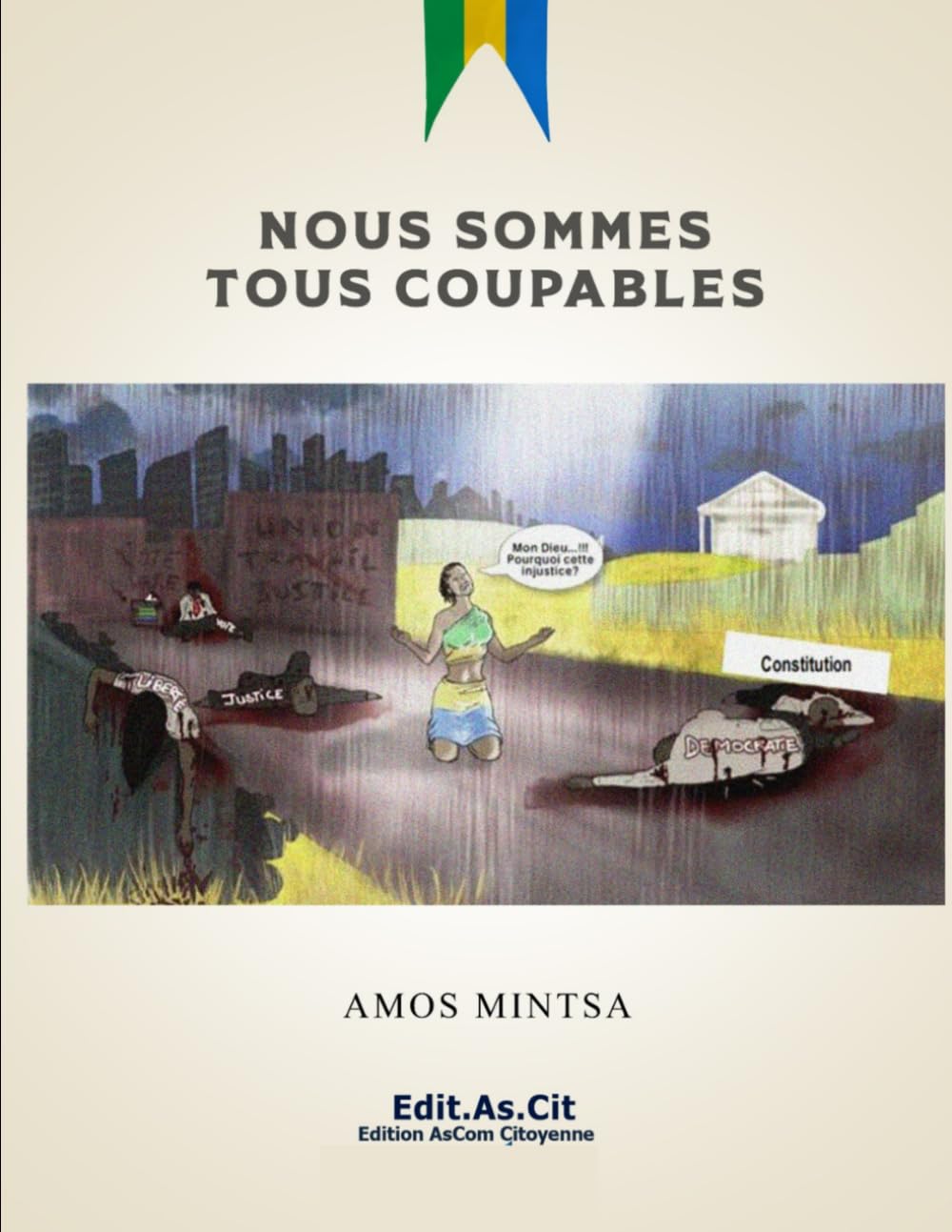 TOUT LE MONDE EST COUPABLE