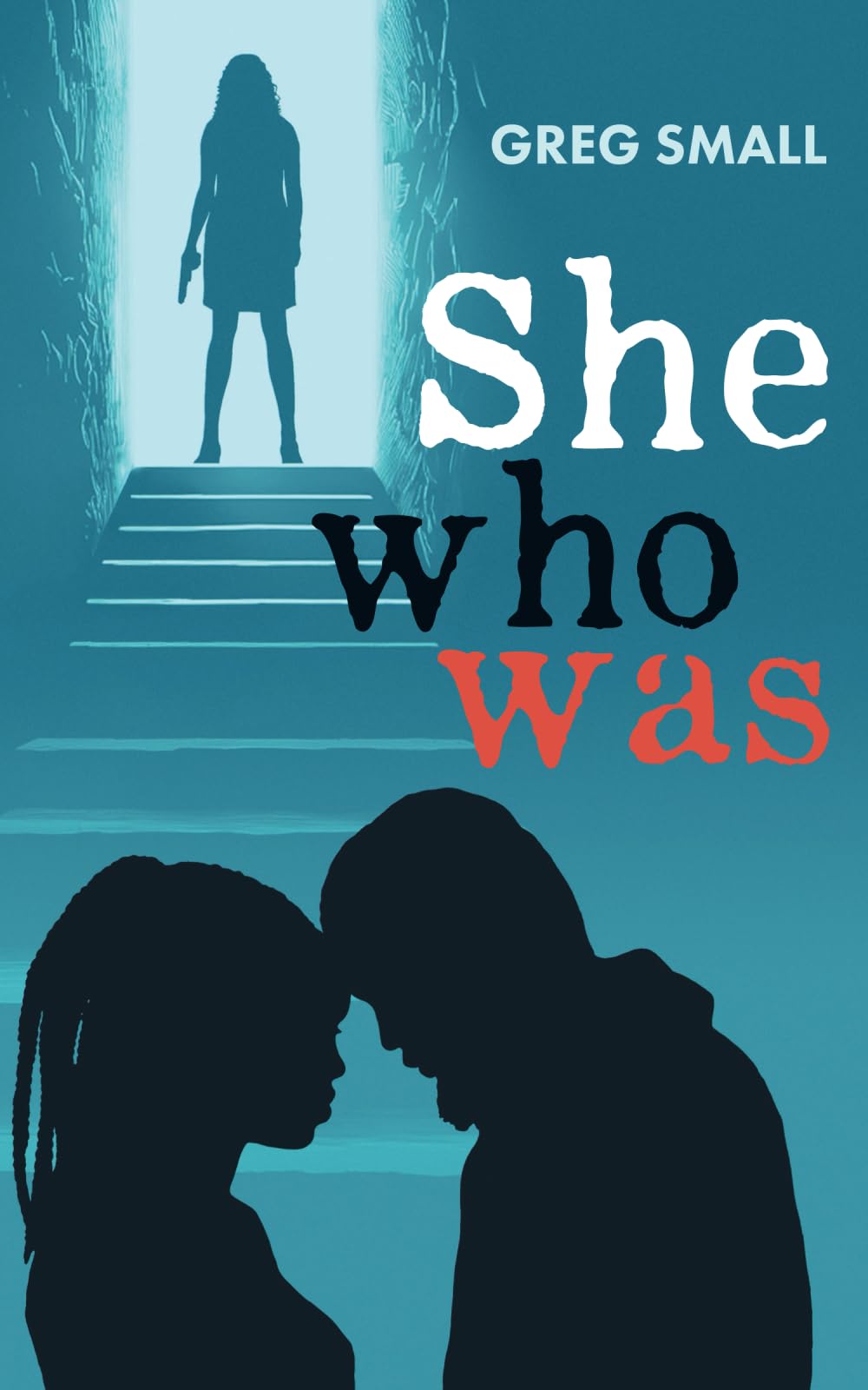 SHE WHO WAS