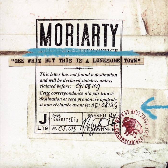 Gee Whiz But This Is A Lonesome Town [Audio CD] MORIARTY