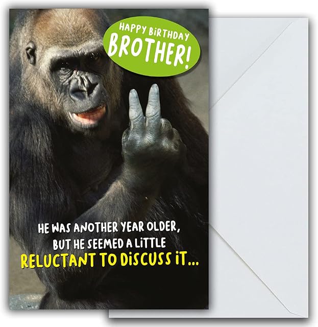 Happy Birthday Card Brother, Reluctant, Brother, Greetings Card, Brother Birthday Cards, Funny Birthday Card