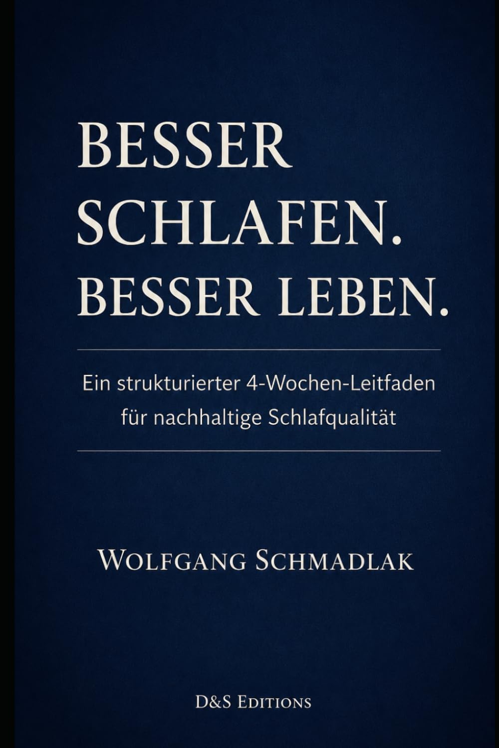 Besser schlafen – besser leben: Ein strukturierter 30-Tage-Leitfaden für nachhaltige Schlafqualität