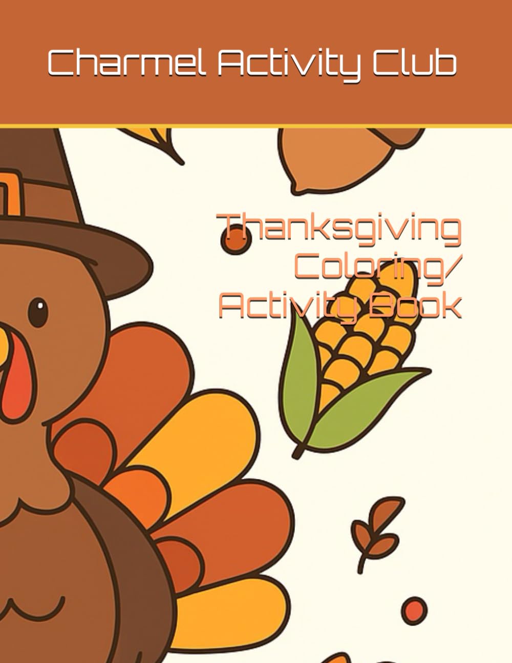 Thanksgiving Coloring/ Activity Book