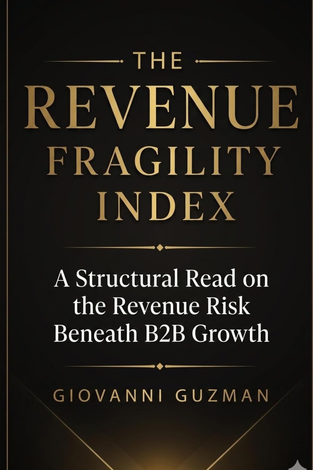 The Revenue Fragility: A Structural Read on the Revenue Risk Beneath B2B Growth