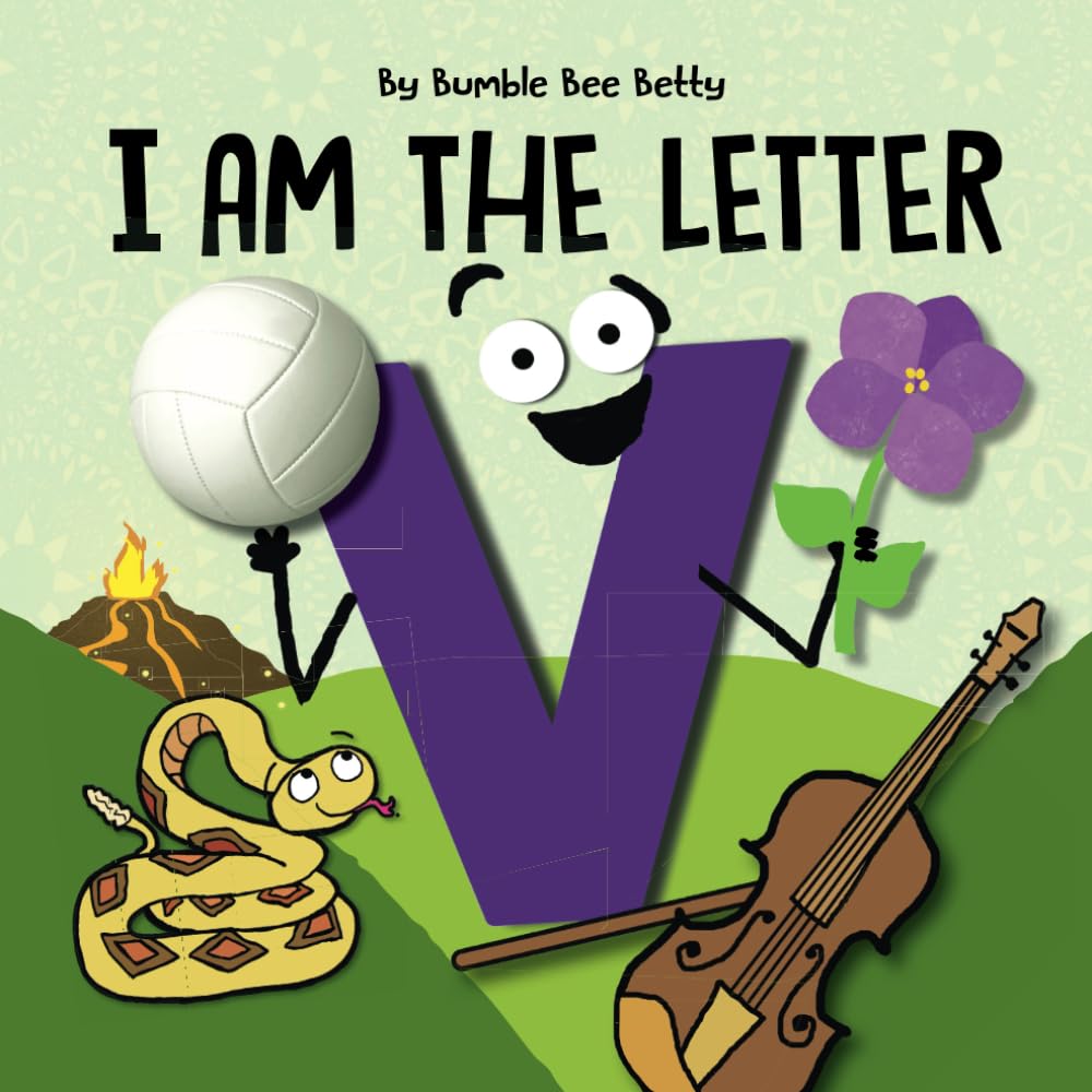 I Am The Letter V (Bumble Bee Betty Books)