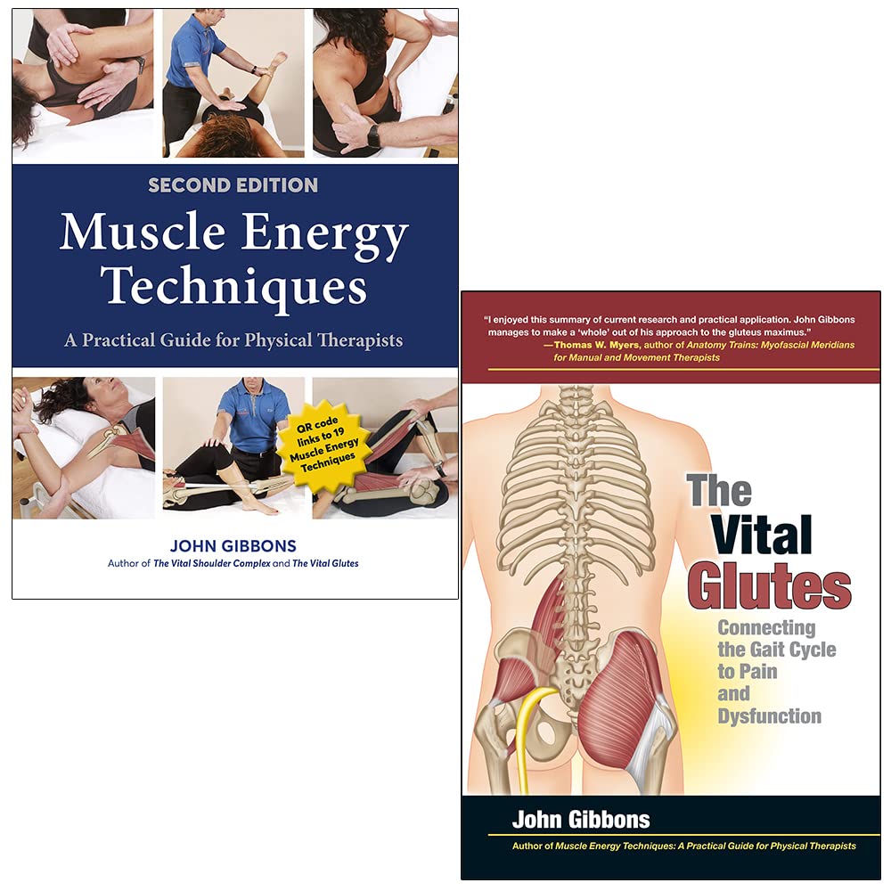 John Gibbons Collection 2 Books Set (Muscle Energy Techniques, The Vital Glutes) Paperback – 22 May 2022