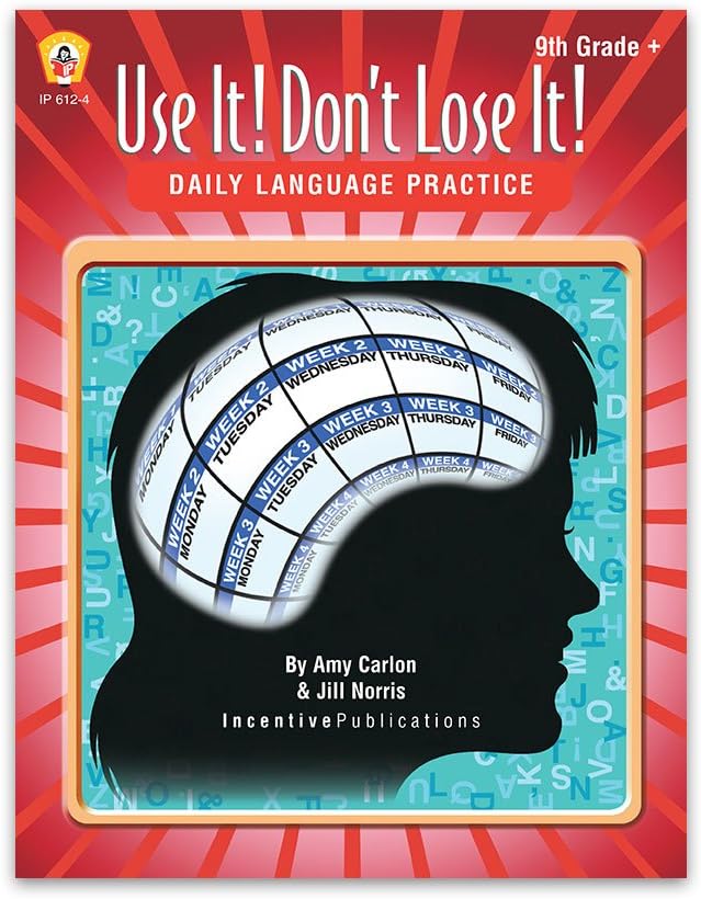 Daily Language Practice 9th Grade +: Use It! Don't Lose It!
