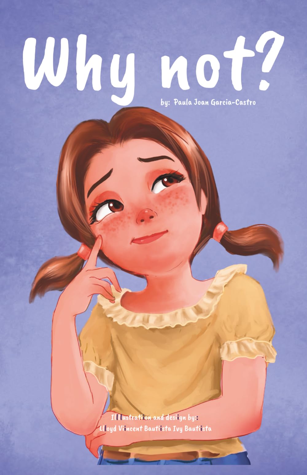 Why Not?: A story about acceptance and gratitude