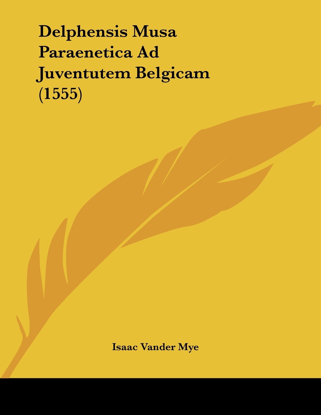 Delphensis Musa Paraenetica Ad Juventutem Belgicam (1555)