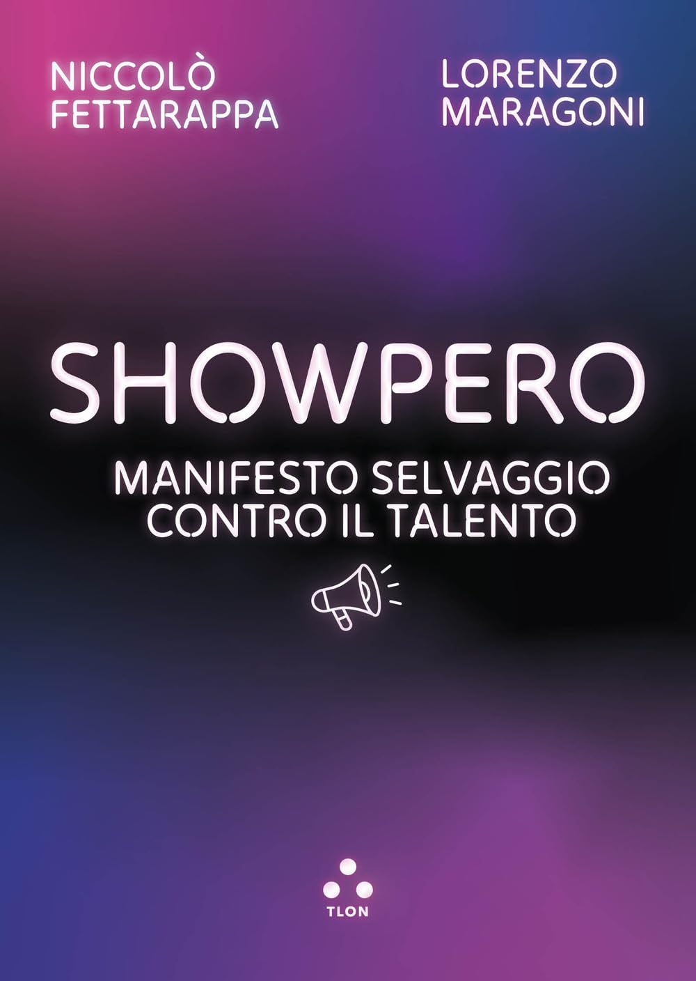 Showpero. Manifesto Selvaggio Contro Il Talento - 4