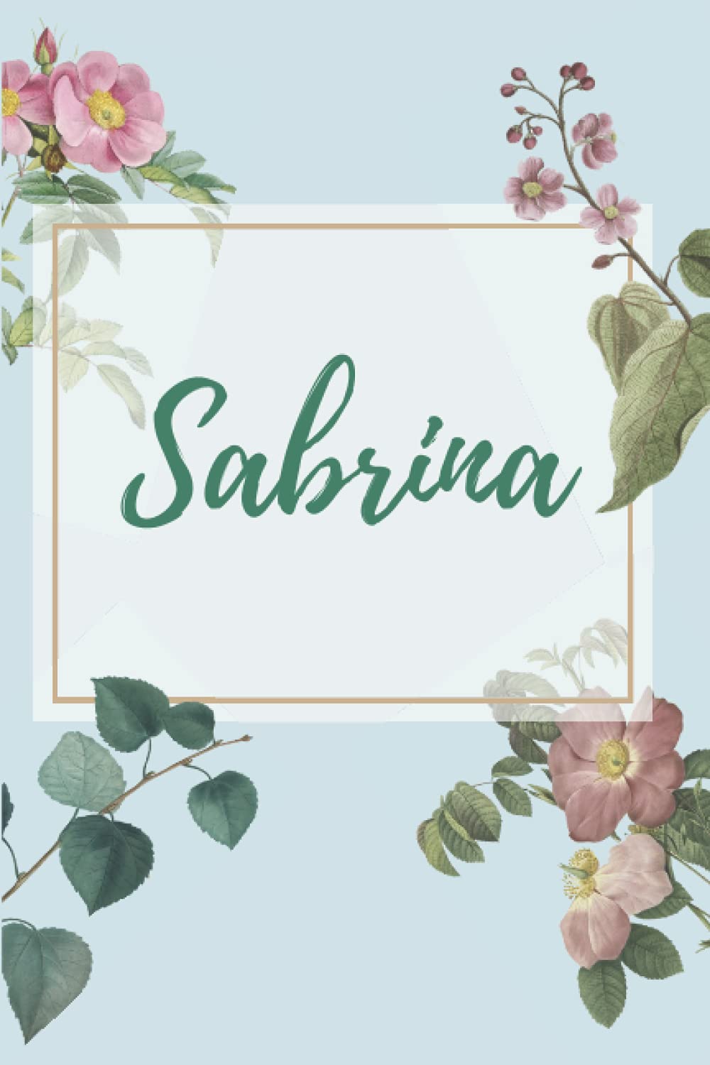 Sabrina: Carnet de notes avec Prénom personnalisé, 15,24 x 22,86 cm, 100 pages lignées, Cadeau d'anniversaire ,noël, saint valentin, fête des mères