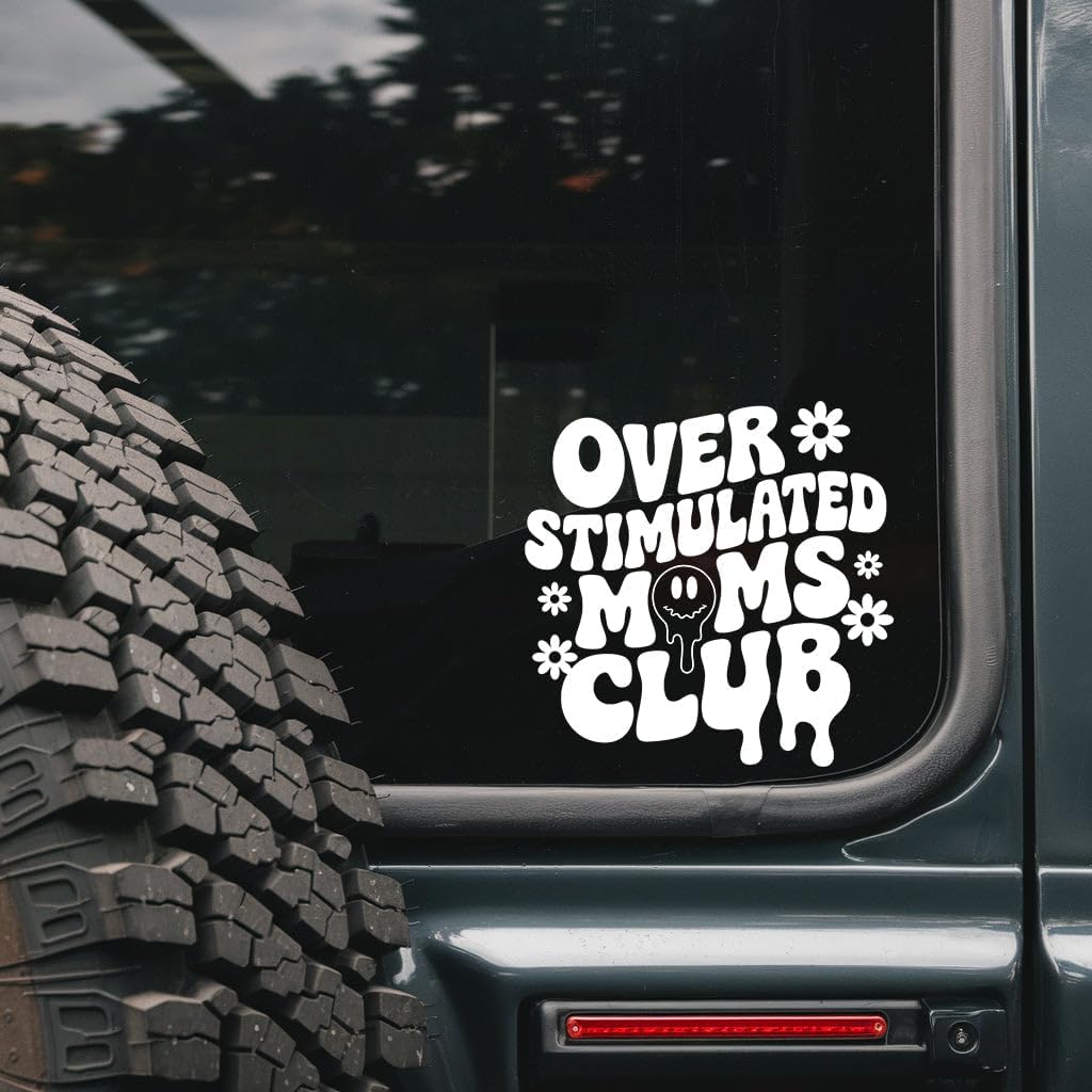 Overstimulated Moms Club Sarcastic Humor Quote for Tired Mothers Who Love Jokes - Funny Vinyl Car Decal Sticker - Waterproof Durable Material - Easy to Apply Anywhere