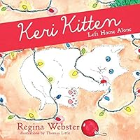 Keri Kitten: Left Home Alone 0990717097 Book Cover