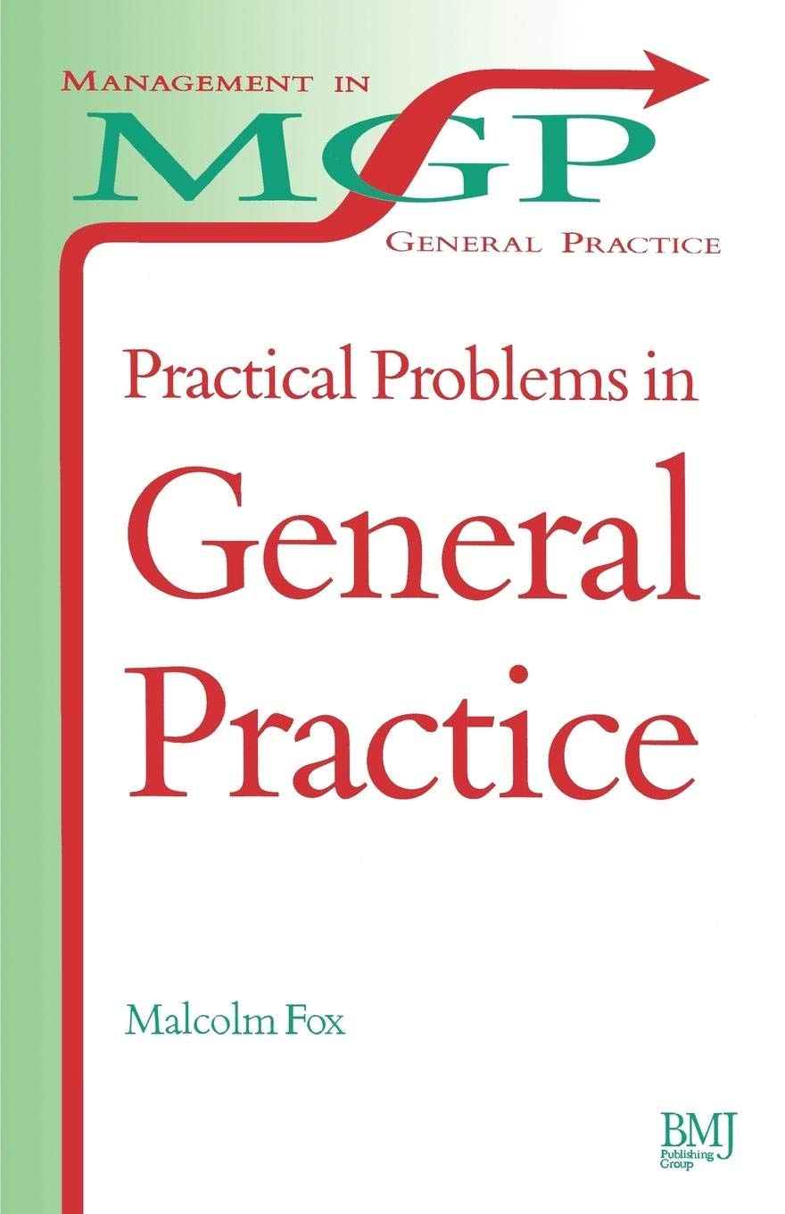 Practical Problems in General Practice (Management in General Practice)