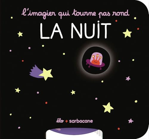 L'imagier qui tourne pas rond - La nuit