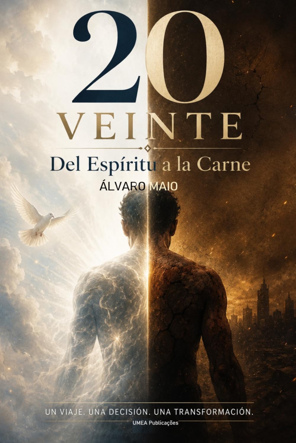 20 VEINTE: DEL ESPÍRITU A LA CARNE