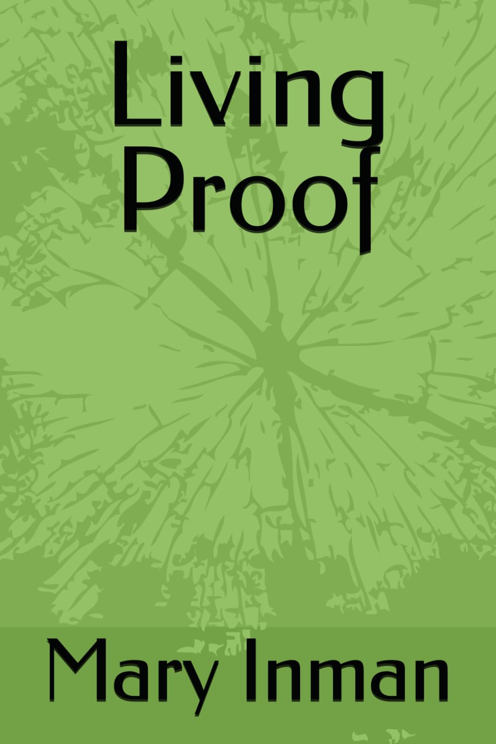 Living Proof: I am Living Proof