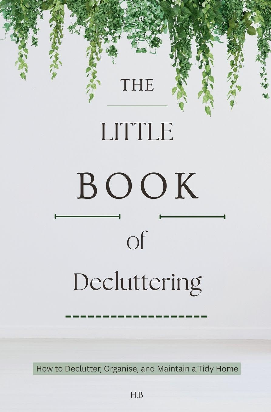The Little Book of Decluttering (Little Books, Big Change)