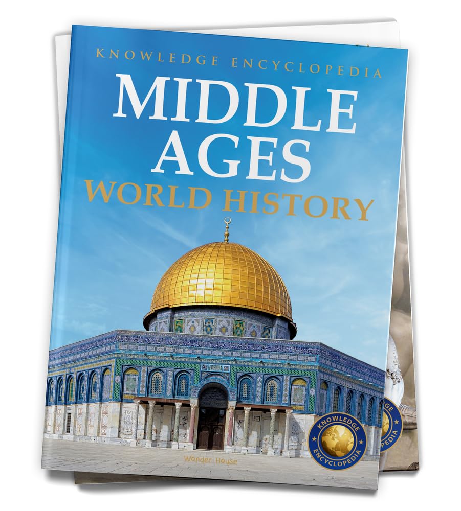 World History: Middle Ages (Knowledge Encyclopedia For Children)