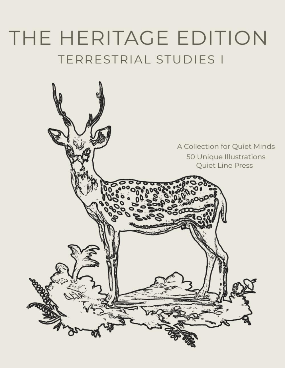 The Heritage Edition — Terrestrial Studies I: A Curated Minimalist Colouring Book: 50 Essential Line Illustrations for Adults and Teens (The Minimalist Colouring Series)