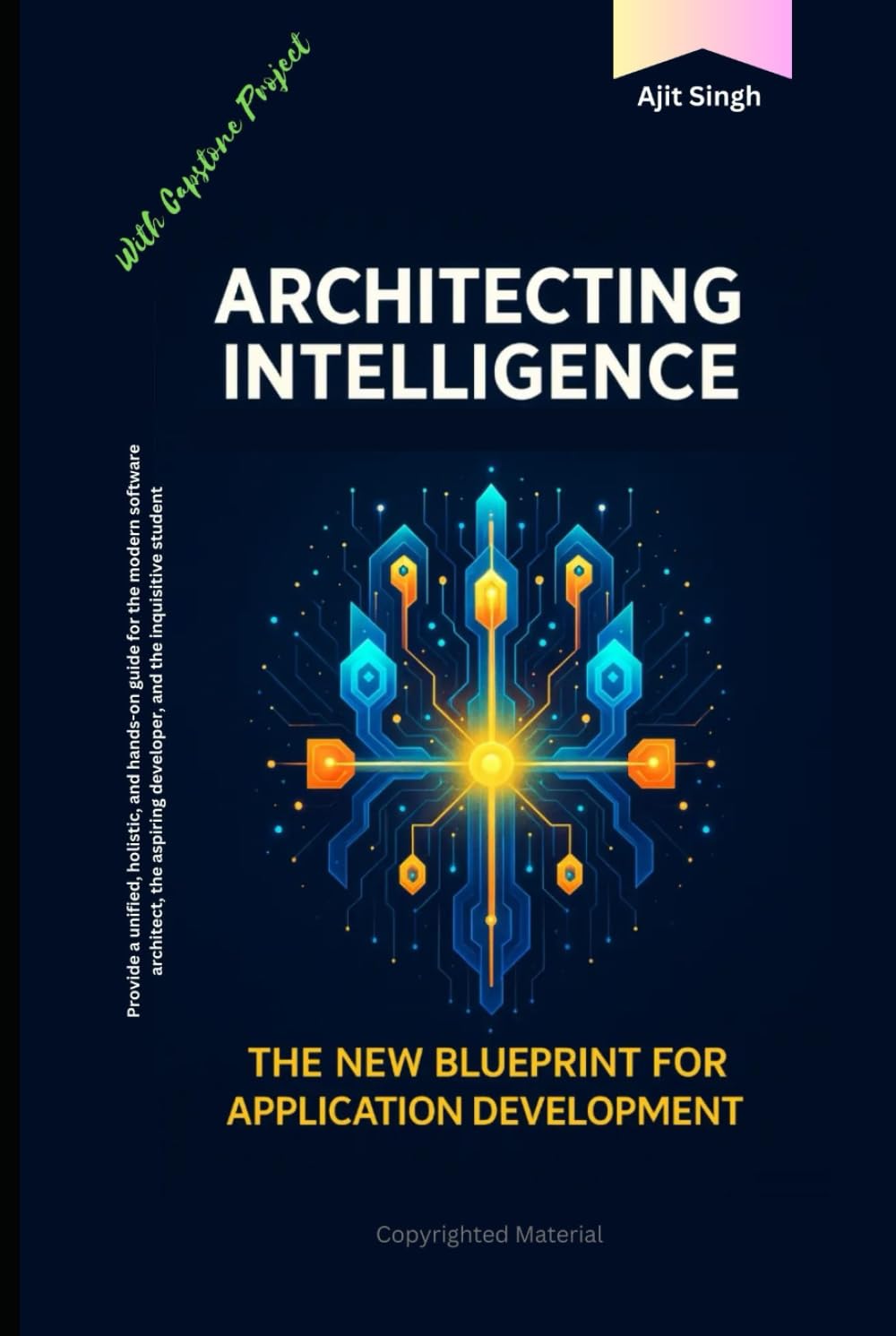 Architecting Intelligence: The New Blueprint for Application Development