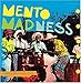 Mento Madness