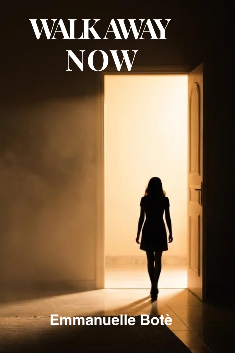 WALK AWAY NOW: Why Staying in a Toxic Relationship Costs You More Than You Realize (The Relational Awareness Series)