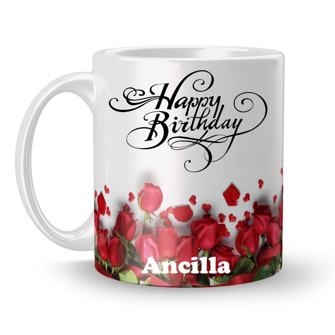 Happy Birthday Ancilla Printed White Ceramic Mug (350) ml
