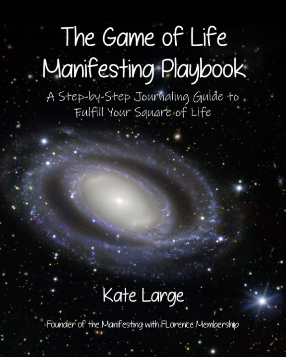 The Game of Life Manifesting Playbook: A Step-by-Step Journaling Guide to Fulfill Your Square of Life