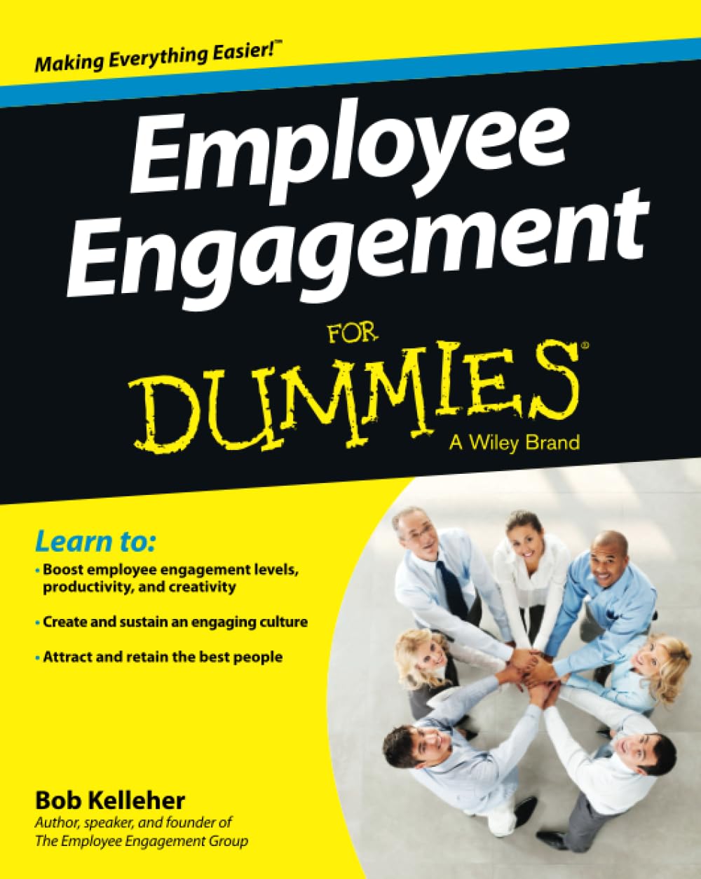 Employee Engagement For Dummies Paperback – December 24, 2013