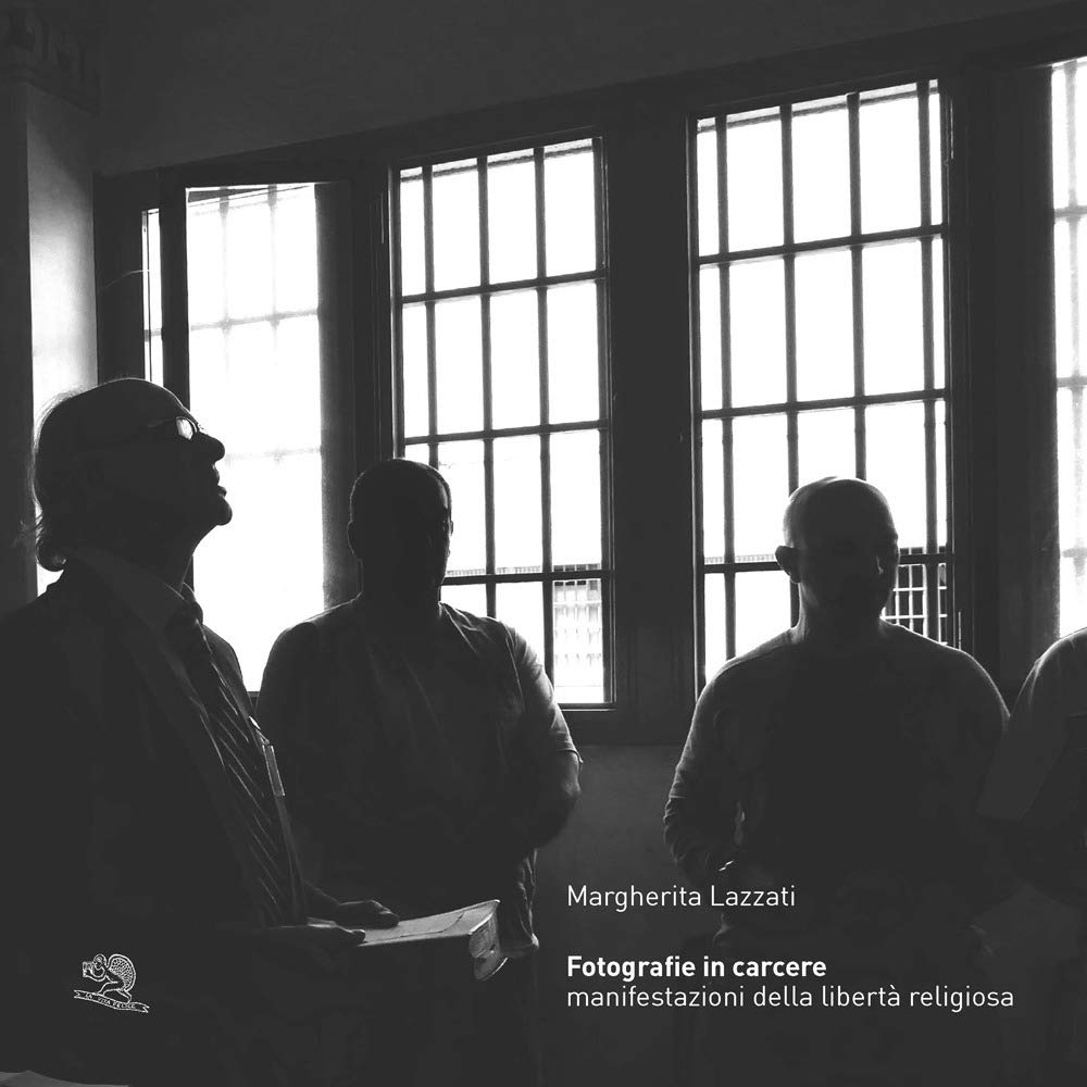 Fotografie In Carcere. Manifestazioni Della Libertà Religiosa. Catalogo Della Mostra (Milano, 15 Novembre 2019-26 Gennaio 2020). Ediz. Illustrata - 4