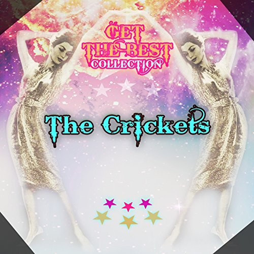 Amazon Music Unlimited ザ・クリケッツ 『Get The Best Collection』
