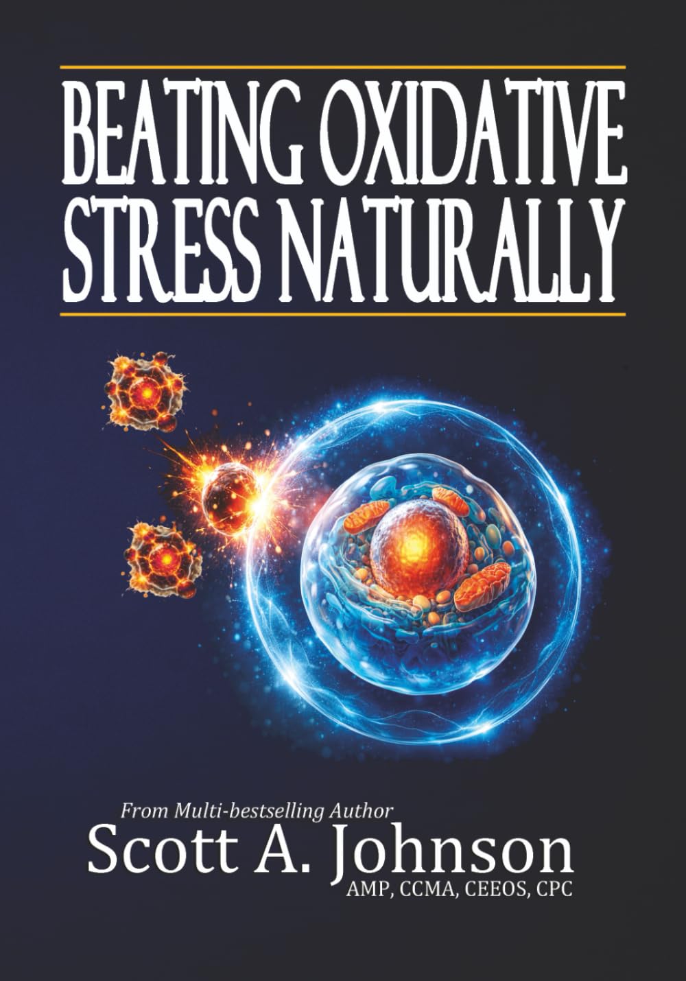 Beating Oxidative Stress Naturally
