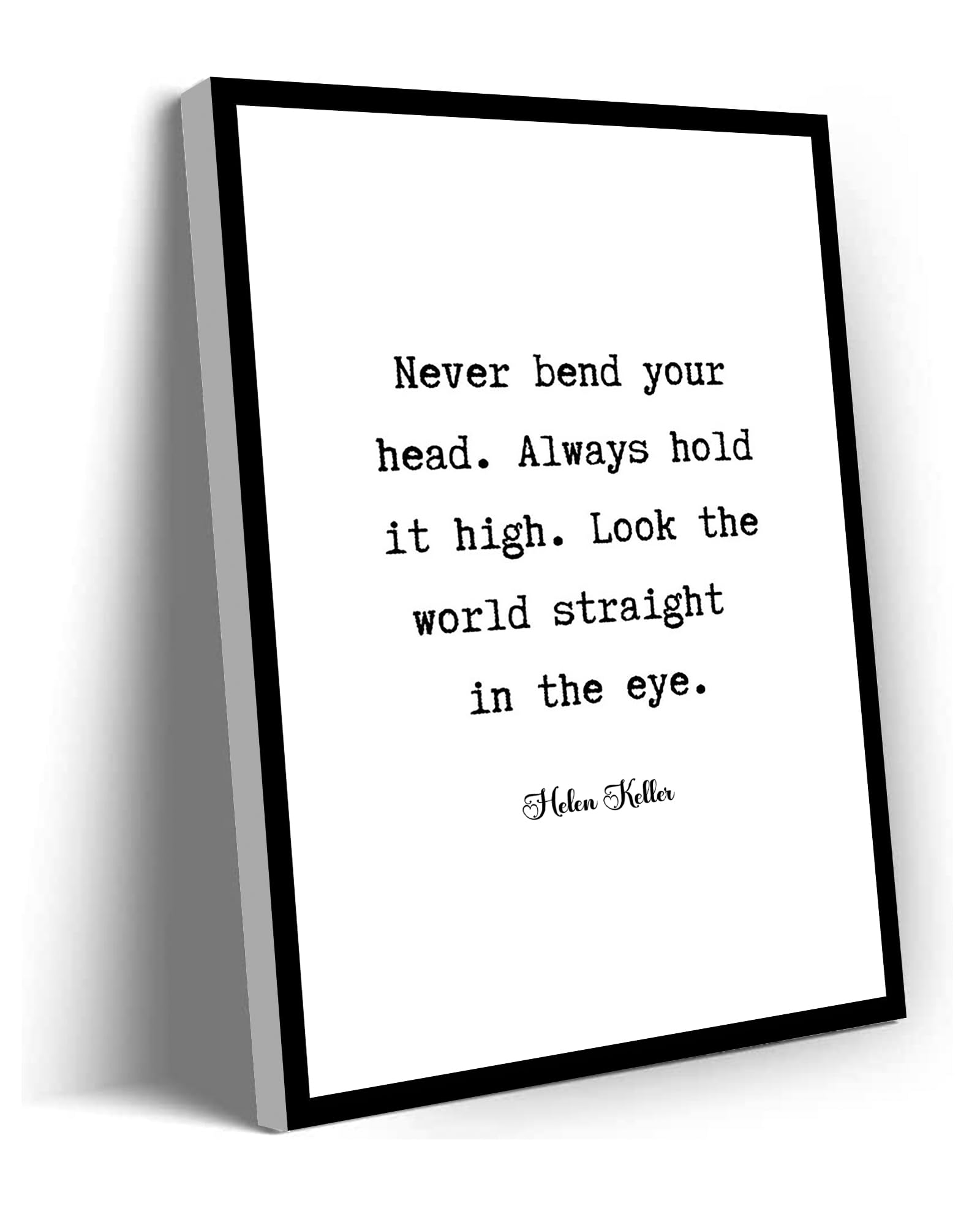 Soiumlct Helen Keller Quote Wall Art Never Bend Your Head Poster Inspiratonal Ready to Hang for living Room Bedroom Office Home Wall Decor Artwork (Wood Frame Stretched 8"*10")