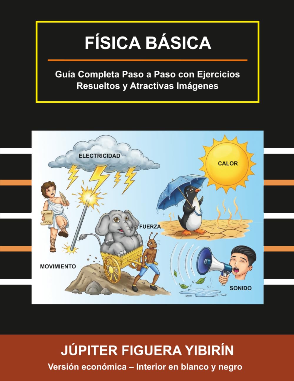 FÍSICA BÁSICA: Guía Completa Paso a Paso con Ejercicios Resueltos y Atractivas Imágenes