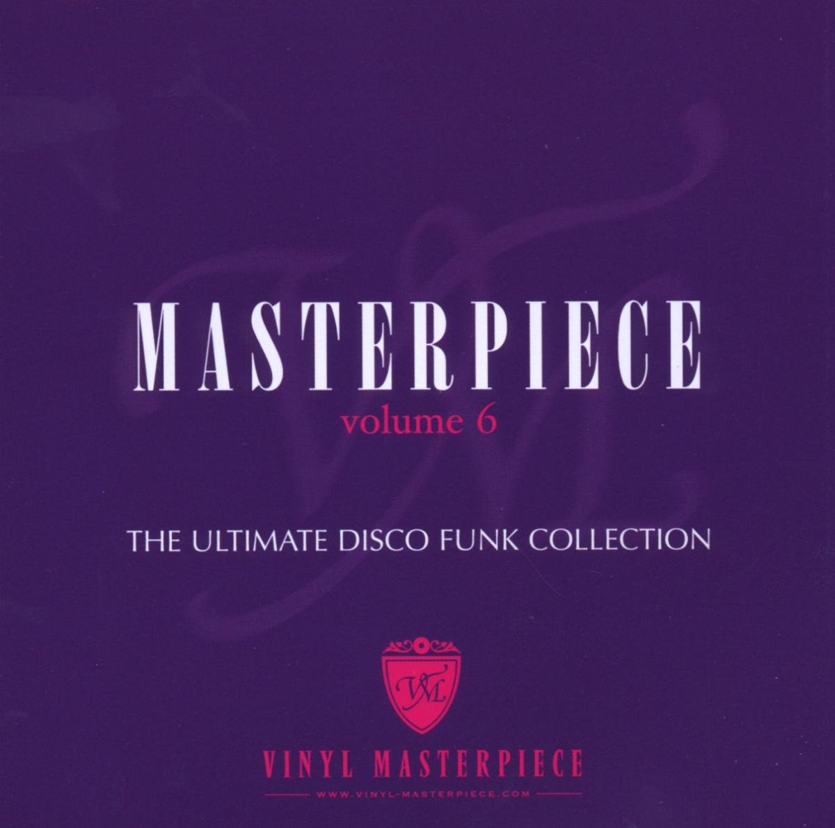 Masterpiece: The Ultimate Disco Funk Collection, Volume 6